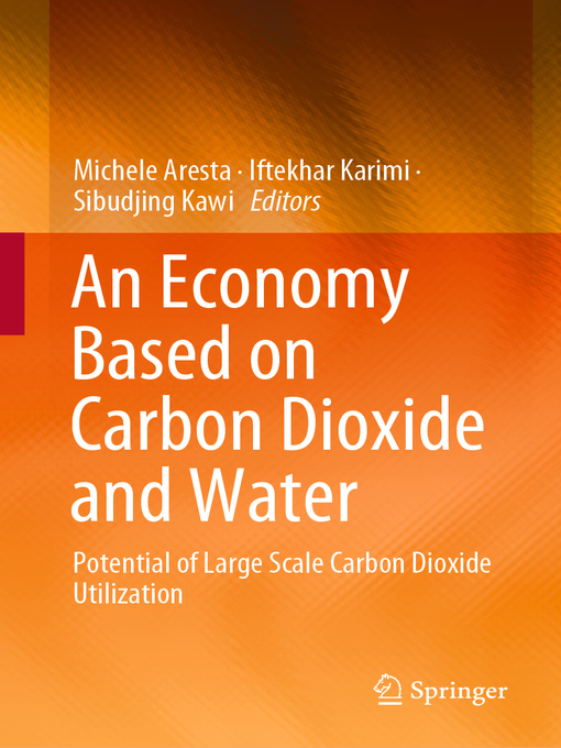 Title details for An Economy Based on Carbon Dioxide and Water by Michele Aresta - Available